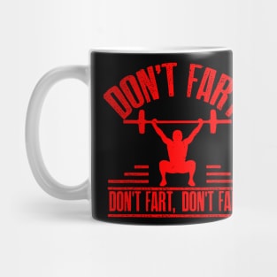 Don't Fart Funny Fitness Gym Workout Weights Squat Mug